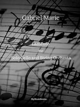 Marie Lamento for Cello and String Orchestra Orchestra sheet music cover